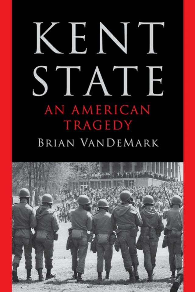  Kent State: An American Tragedy(Kobo/電子書)