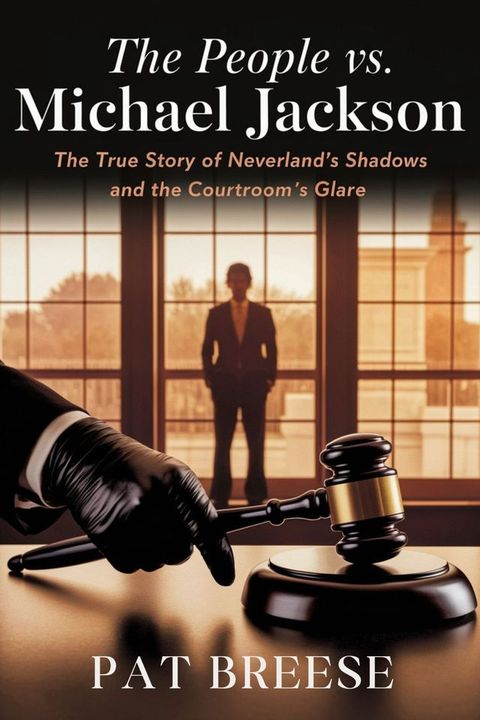 The People Vs. Michael Jackson(Kobo/電子書)