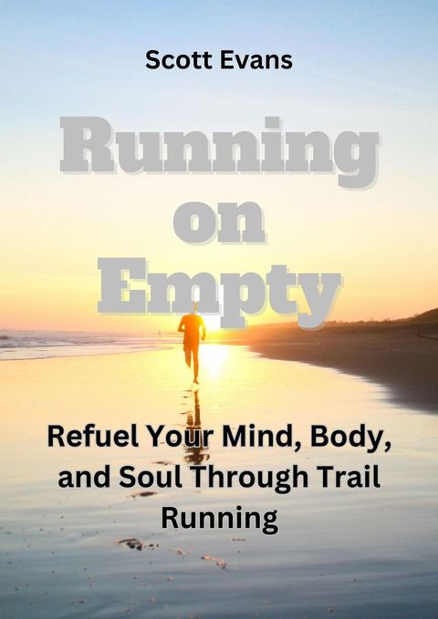 Running on Empty(Kobo/電子書)