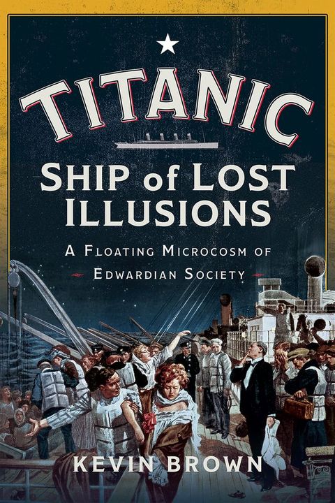 Titanic: Ship of Lost Illusions(Kobo/電子書)