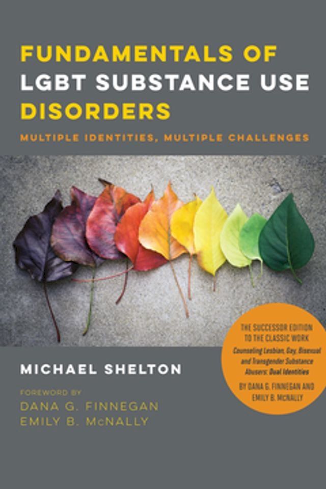  Fundamentals of LGBT Substance Use Disorders(Kobo/電子書)