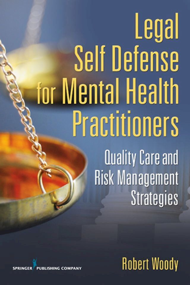  Legal Self Defense for Mental Health Practitioners(Kobo/電子書)