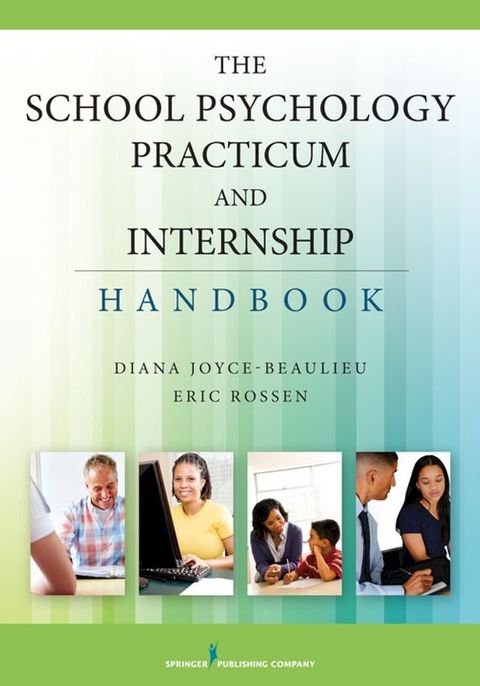 The School Psychology Practicum and Internship Handbook(Kobo/電子書)