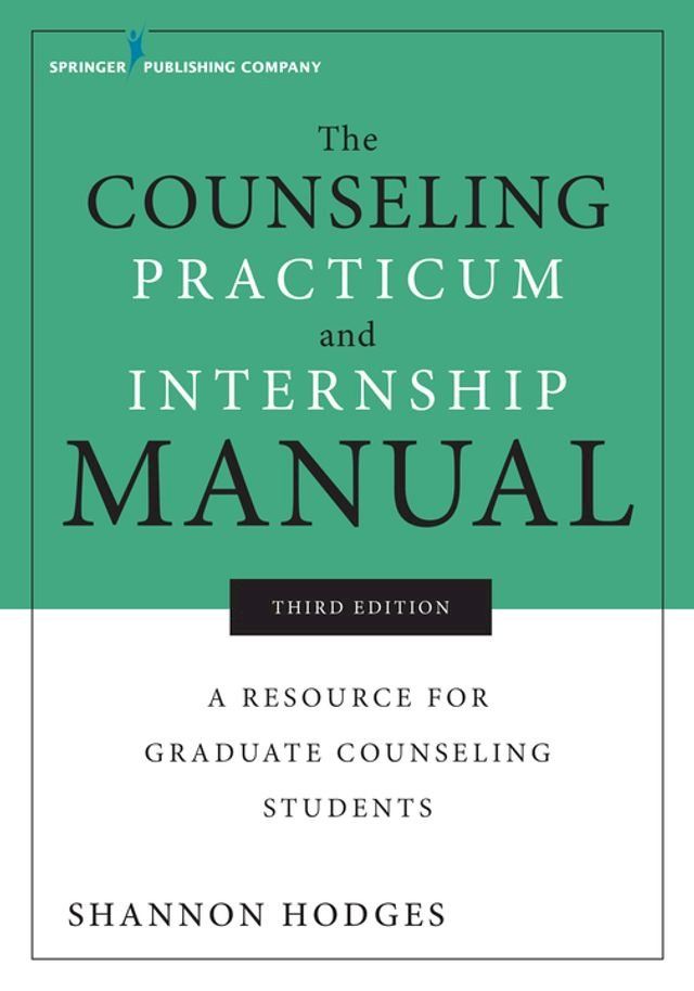  The Counseling Practicum and Internship Manual(Kobo/電子書)