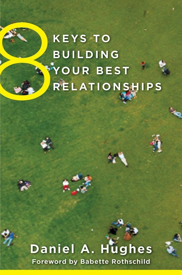  8 Keys to Building Your Best Relationships (8 Keys to Mental Health)(Kobo/電子書)