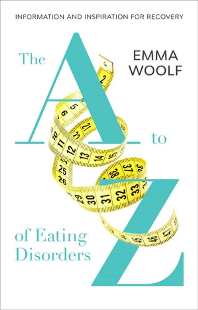  The A to Z of Eating Disorders(Kobo/電子書)