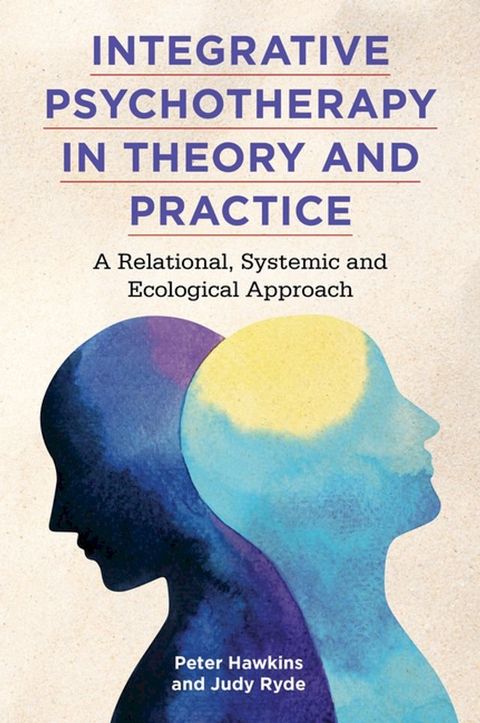 Integrative Psychotherapy in Theory and Practice(Kobo/電子書)