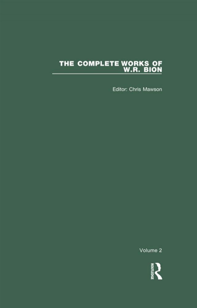  The Complete Works of W.R. Bion(Kobo/電子書)