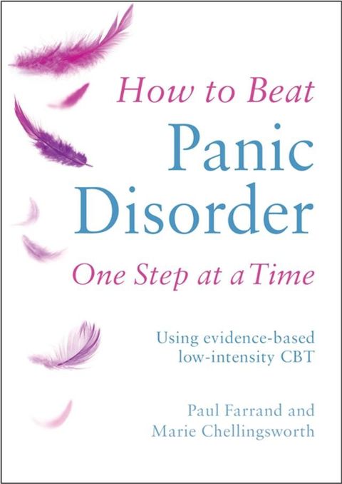 How to Beat Panic Disorder One Step at a Time(Kobo/電子書)