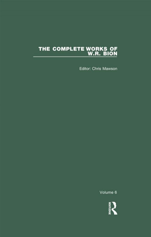  The Complete Works of W.R. Bion(Kobo/電子書)