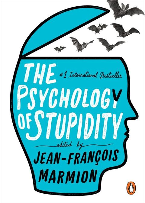 The Psychology of Stupidity(Kobo/電子書)