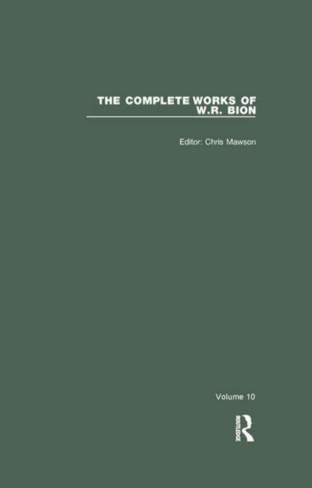  The Complete Works of W.R. Bion(Kobo/電子書)