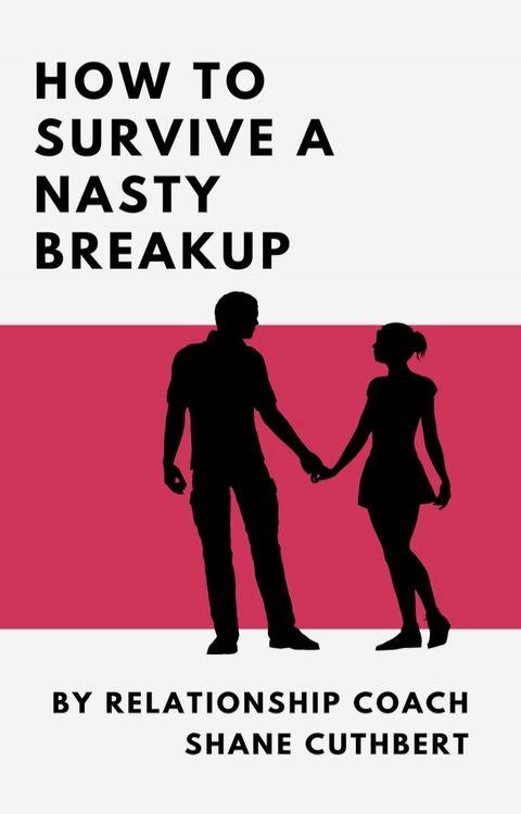 HOT TO SURVIVE A NASTY BREAKUP(Kobo/電子書)