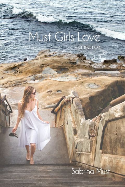 Must Girls Love(Kobo/電子書)