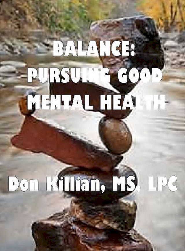  Balance: Pursuing Good Mental Health(Kobo/電子書)