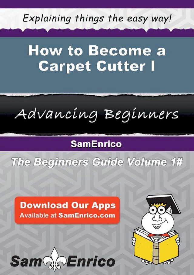  How to Become a Carpet Cutter I(Kobo/電子書)