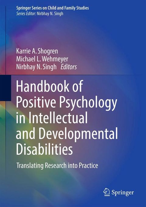 Handbook of Positive Psychology in Intellectual and Developmental Disabilities(Kobo/電子書)