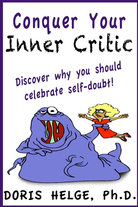 Conquer Your Inner Critic(Kobo/電子書)