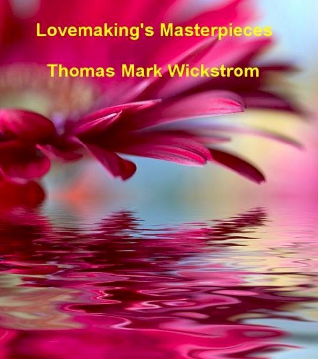  Lovemaking's Masterpieces(Kobo/電子書)