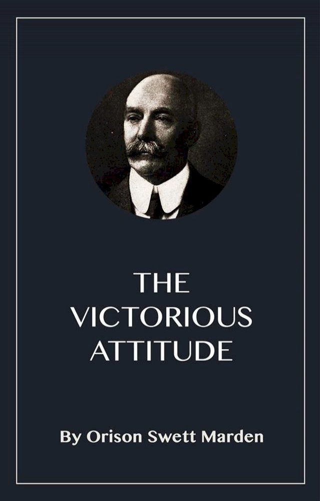  The Victorious Attitude(Kobo/電子書)