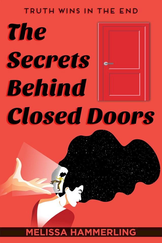  The Secrets Behind Closed Doors(Kobo/電子書)