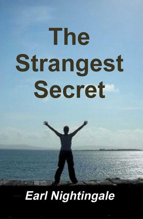 The Strangest Secret(Kobo/電子書)