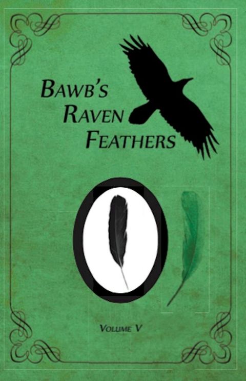 BawB's Raven Feathers Volume V(Kobo/電子書)