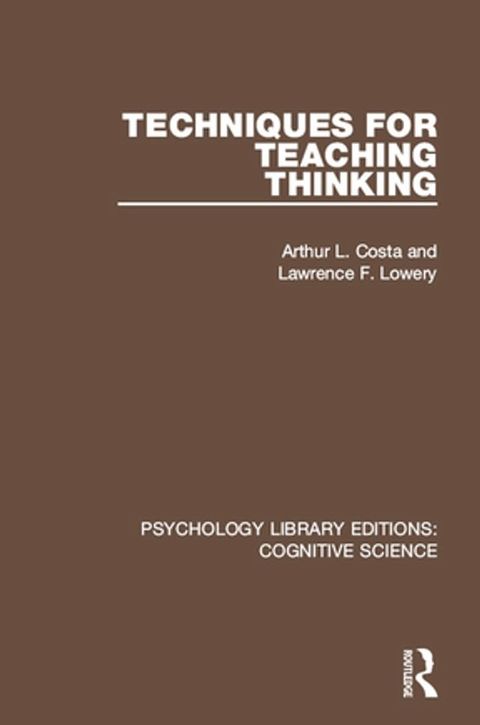 Techniques for Teaching Thinking(Kobo/電子書)