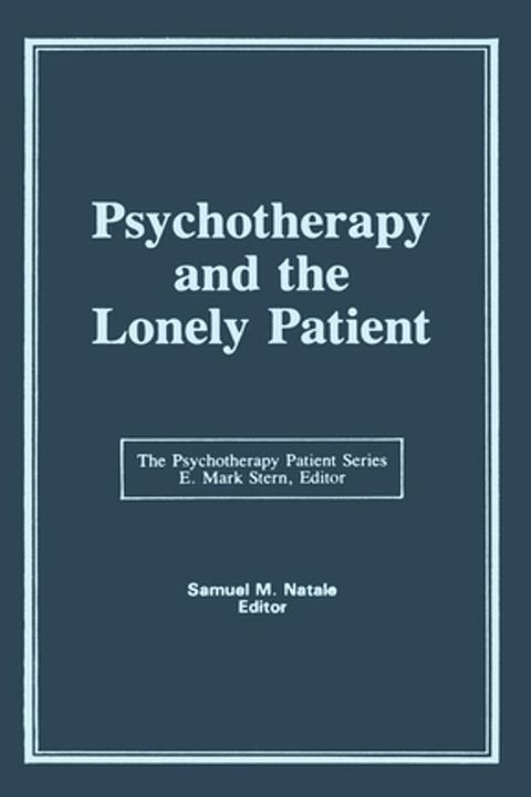 Psychotherapy and the Lonely Patient(Kobo/電子書)