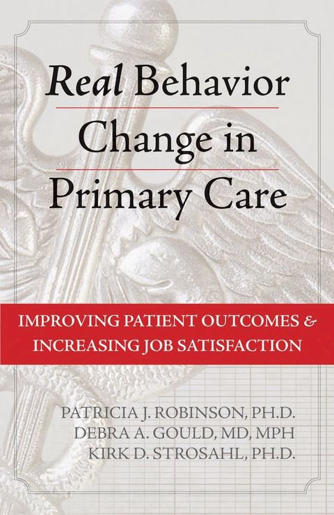 Real Behavior Change in Primary Care(Kobo/電子書)