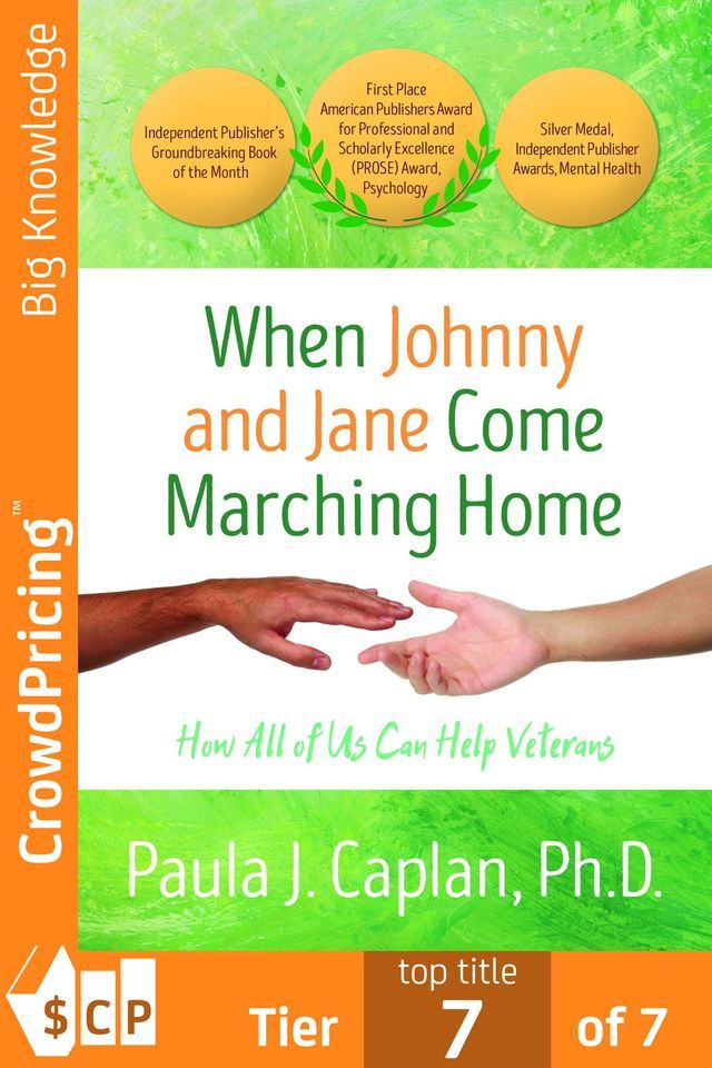  When Johnny and Jane Come Marching Home: How All of Us Can Help Veterans(Kobo/電子書)