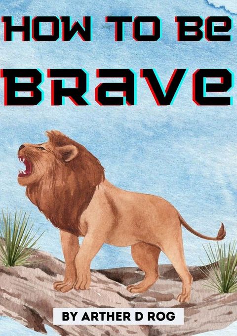 How To Be Brave(Kobo/電子書)