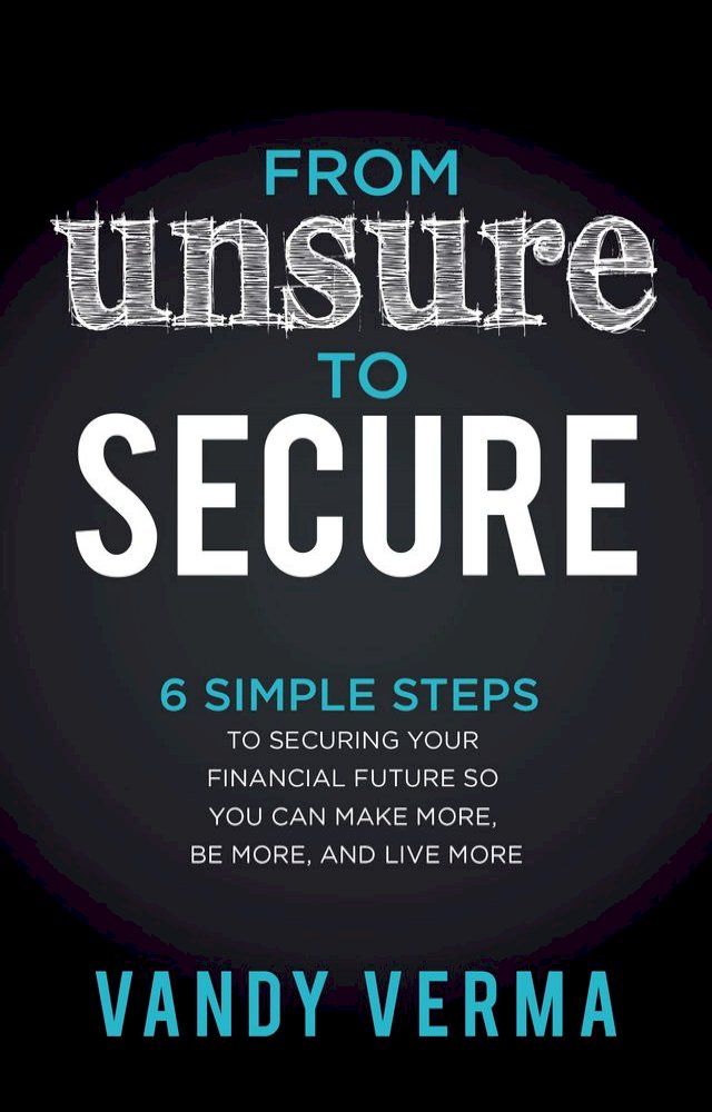  From Unsure to Secure(Kobo/電子書)