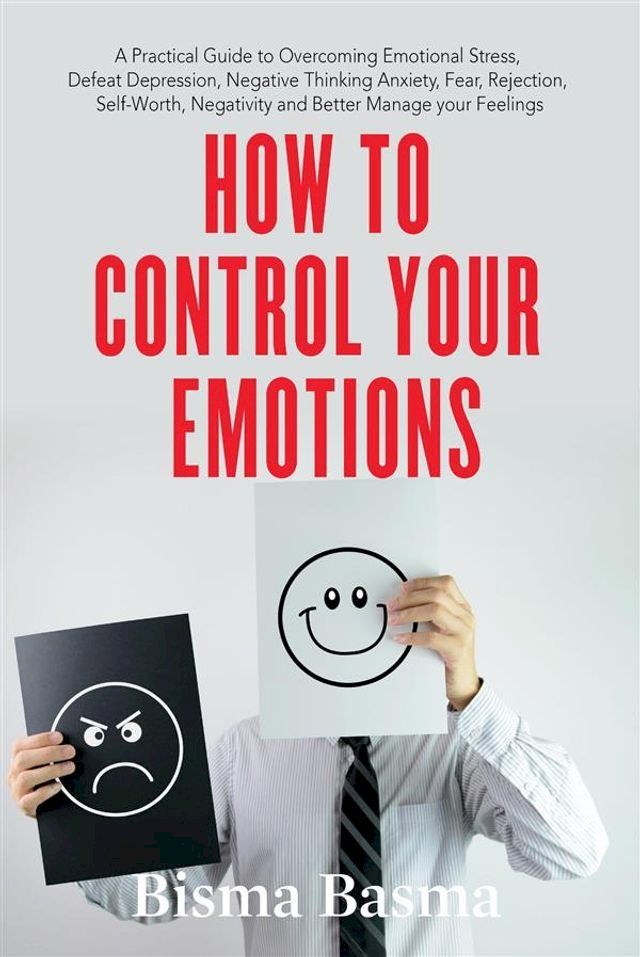  How to Control Your Emotions(Kobo/電子書)