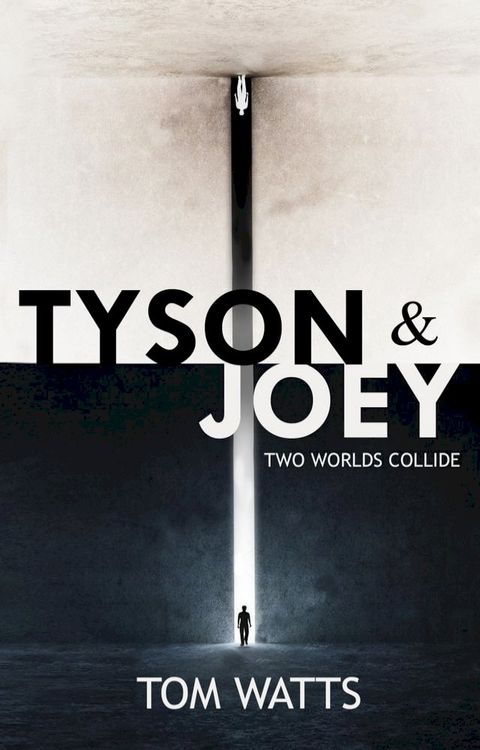 Tyson & Joey: Two Worlds Collide(Kobo/電子書)