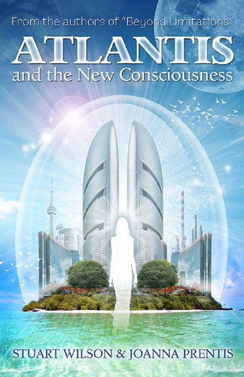 Atlantis and the New Consciousness(Kobo/電子書)