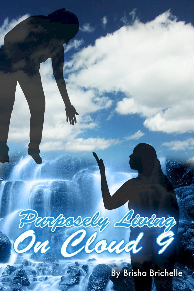  Purposely Living on Cloud 9(Kobo/電子書)