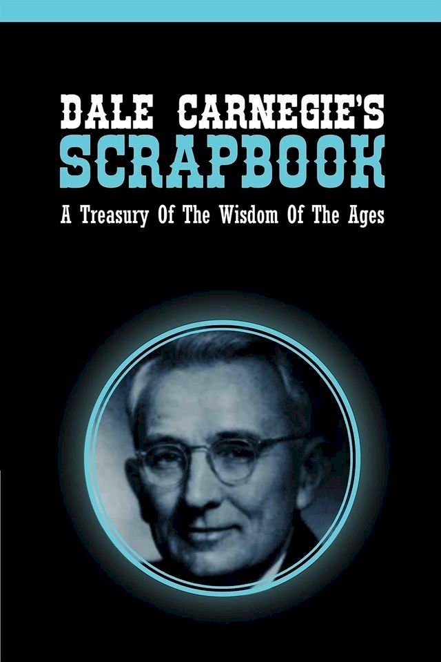  Dale Carnegie's Scrapbook(Kobo/電子書)