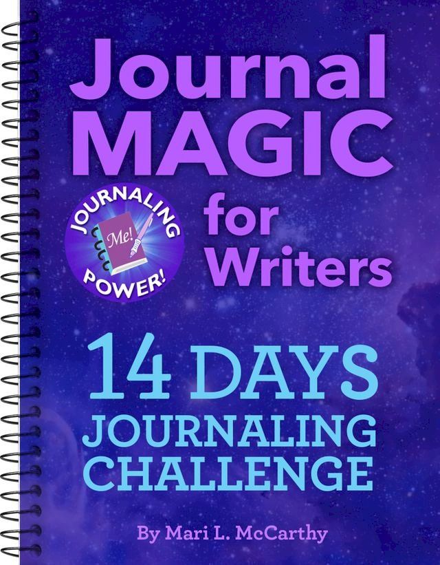  Journal Magic for Writers 14 Days Journaling Challenge(Kobo/電子書)