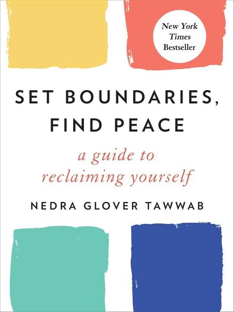 Set Boundaries, Find Peace(Kobo/電子書)