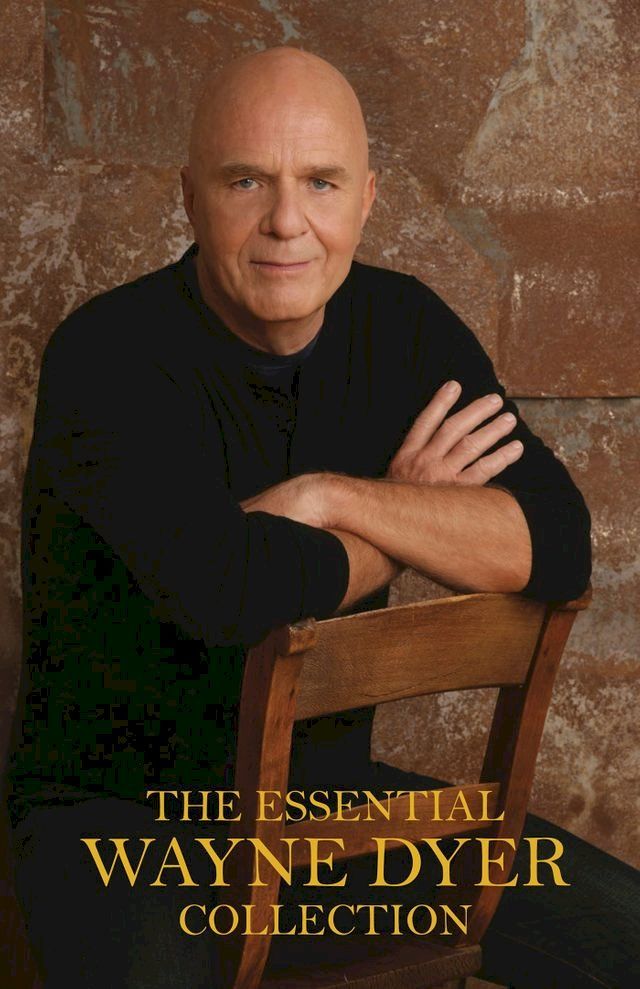  The Essential Wayne Dyer Collection(Kobo/電子書)