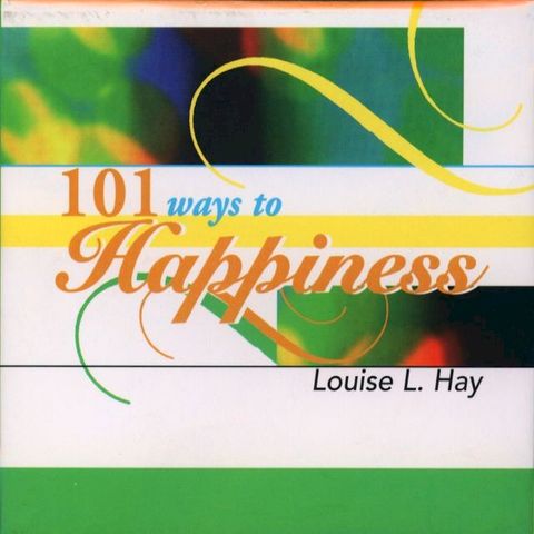 101 Ways to Happiness(Kobo/電子書)