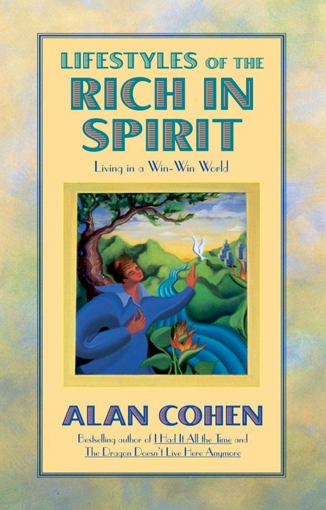  Lifestyles of the Rich in Spirit (Alan Cohen title)(Kobo/電子書)