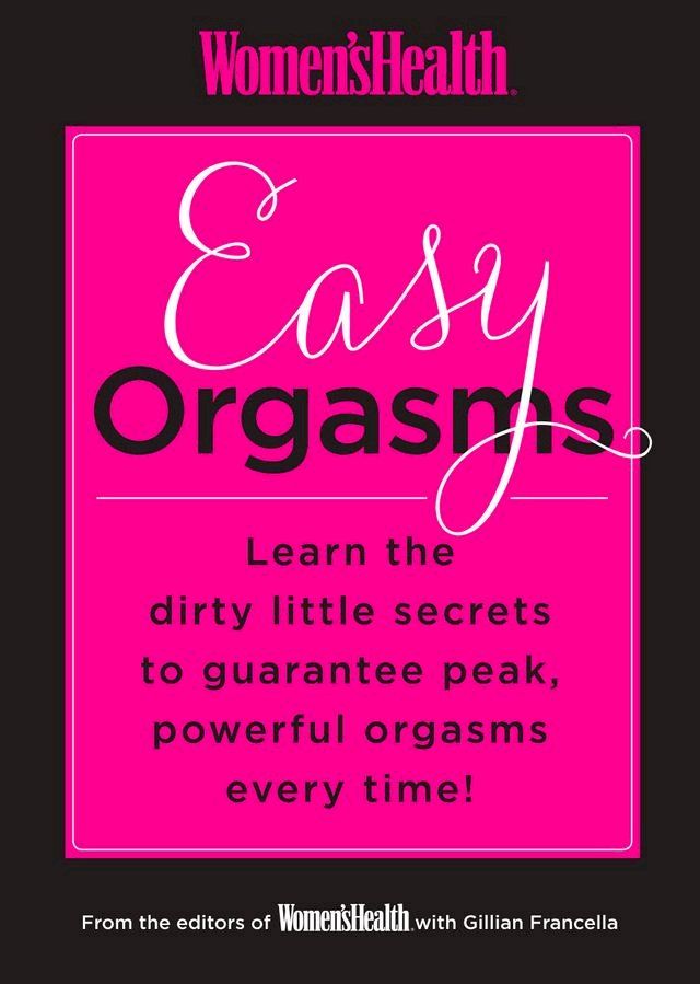  Women's Health Easy Orgasms(Kobo/電子書)