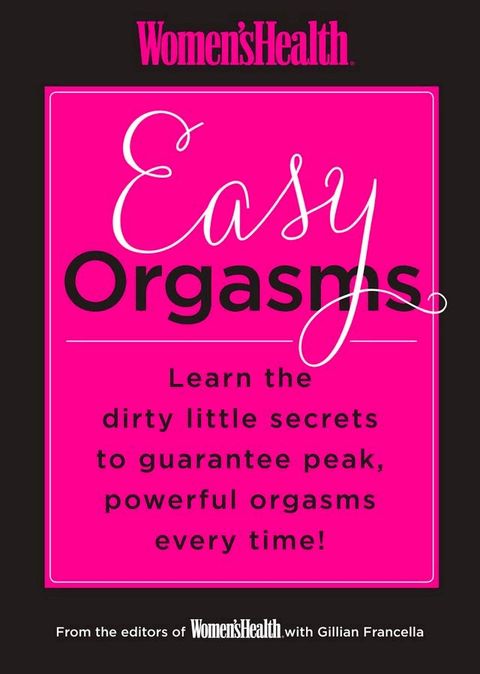 Women's Health Easy Orgasms(Kobo/電子書)