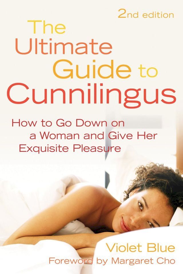  The Ultimate Guide to Cunnilingus(Kobo/電子書)