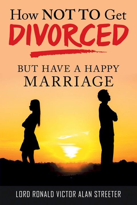 How Not to Get Divorced(Kobo/電子書)