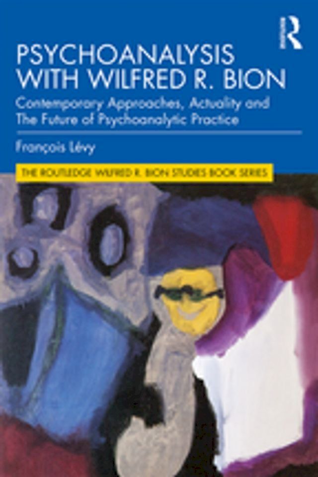  Psychoanalysis with Wilfred R. Bion(Kobo/電子書)