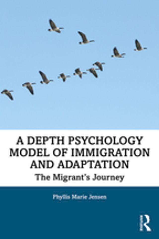  A Depth Psychology Model of Immigration and Adaptation(Kobo/電子書)