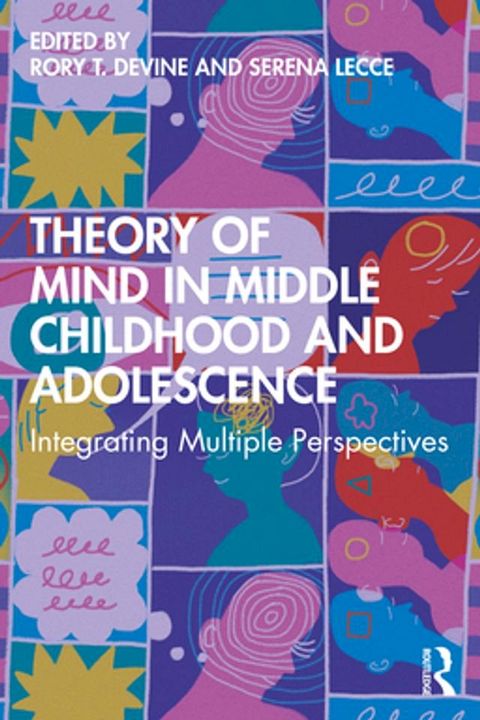 Theory of Mind in Middle Childhood and Adolescence(Kobo/電子書)